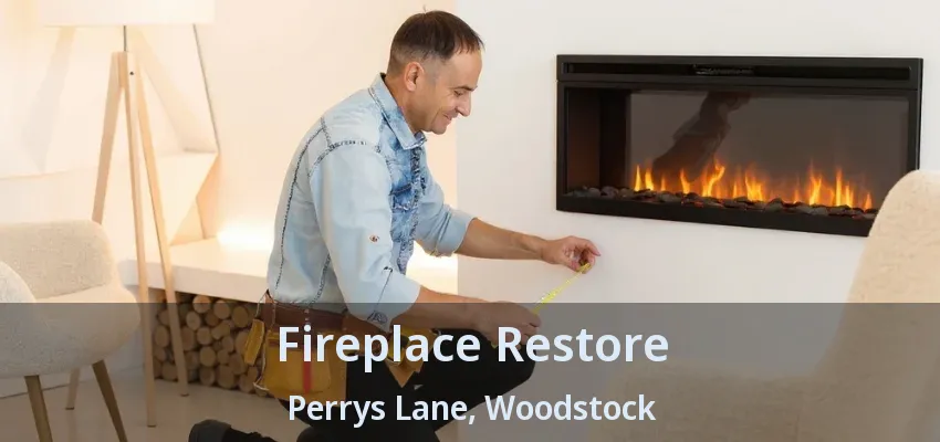 Fireplace Restore Perrys Lane, Woodstock - ON Fireplace Restore Perrys Lane, Woodstock - ON