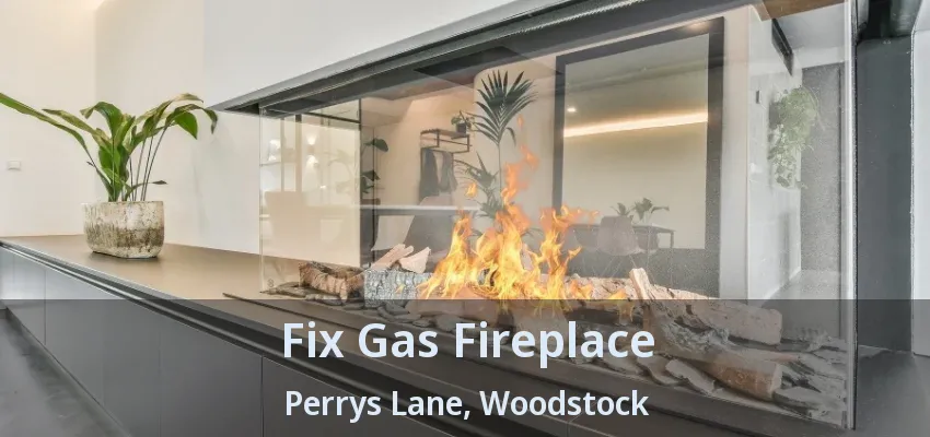 Fix Gas Fireplace Perrys Lane, Woodstock - ON Fix Gas Fireplace Perrys Lane, Woodstock - ON