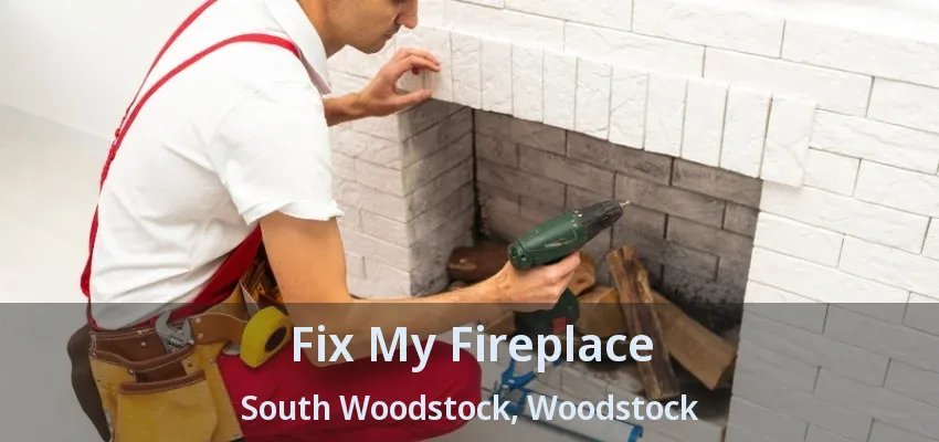 Fix My Fireplace South Woodstock, Woodstock - ON