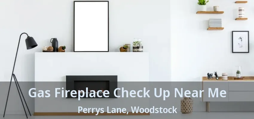 Gas Fireplace Check Up Near Me Perrys Lane, Woodstock - ON Gas Fireplace Check Up Near Me Perrys Lane, Woodstock - ON