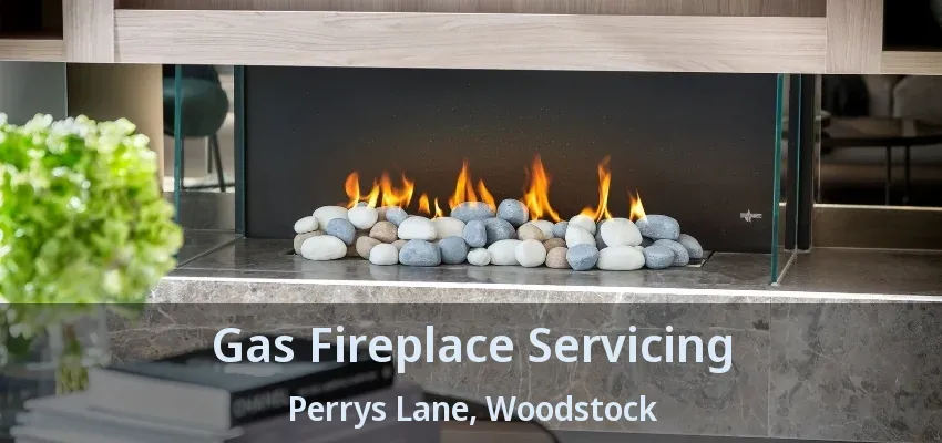 Gas Fireplace Servicing Perrys Lane, Woodstock - ON