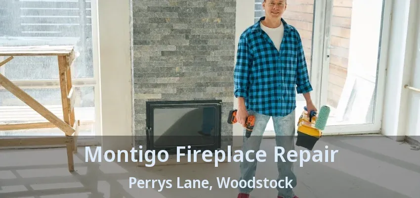 Montigo Fireplace Repair Perrys Lane, Woodstock - ON Montigo Fireplace Repair Perrys Lane, Woodstock - ON