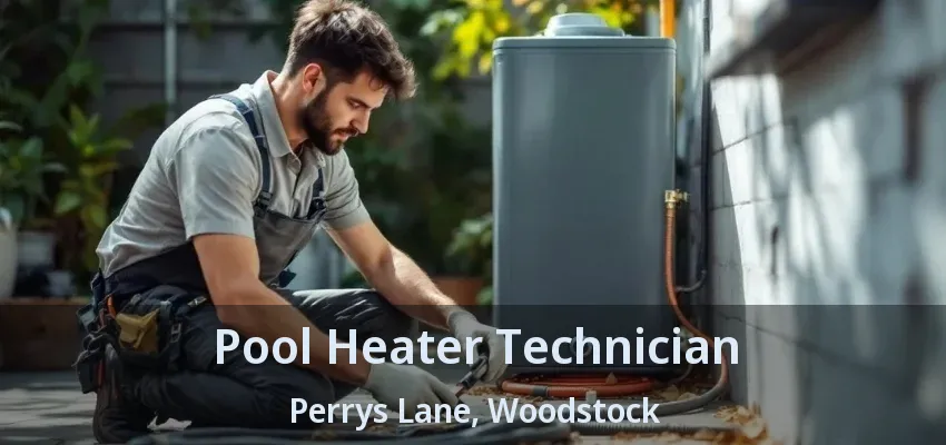 Pool Heater Technician Perrys Lane, Woodstock - ON Pool Heater Technician Perrys Lane, Woodstock - ON