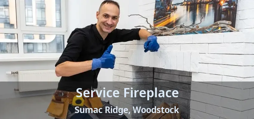 Service Fireplace Sumac Ridge, Woodstock - ON