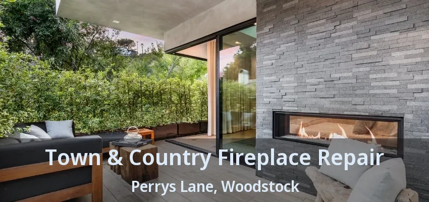 Town & Country Fireplace Repair Perrys Lane, Woodstock - ON Town & Country Fireplace Repair Perrys Lane, Woodstock - ON